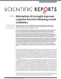 Cover page: Elimination of microglia improves cognitive function following cranial irradiation