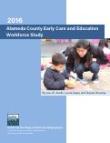 Cover page: Alameda County Early Care and Education Workforce Study 2016