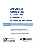 Cover page: Analysis and Optimization Methods for Centralized Processing of Chassis