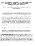 Cover page: Time-Varying Effect Modeling with Longitudinal Data Truncated by Death: &nbsp;Conditional Models, Interpretations and Inference