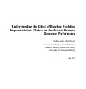 Cover page: Understanding the Effect of Baseline Modeling Implementation Choices on Analysis of Demand Response Performance