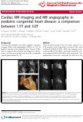 Cover page: Cardiac MR imaging and MR angiography in pediatric congenital heart disease: a comparison between 1.5T and 3.0T