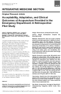 Cover page: Acceptability, Adaptation, and Clinical Outcomes of Acupuncture Provided in the Emergency Department: A Retrospective Pilot Study.