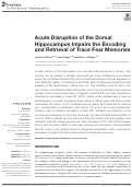 Cover page: Acute Disruption of the Dorsal Hippocampus Impairs the Encoding and Retrieval of Trace Fear Memories