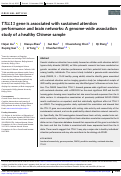 Cover page: TTLL11 gene is associated with sustained attention performance and brain networks: A genome‐wide association study of a healthy Chinese sample