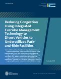 Cover page: Reducing Congestion by Using Integrated Corridor Management Technology to Divert Vehicles to Park-and-Ride Facilities