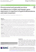Cover page: Chromosomal and gonadal sex drive sex differences in lipids and hepatic gene expression in response to hypercholesterolemia and statin treatment