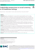 Cover page: Stakeholder perspectives on social screening in US healthcare settings