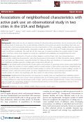 Cover page: Associations of neighborhood characteristics with active park use: an observational study in two cities in the USA and Belgium