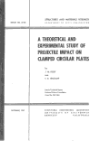 Cover page: A Theoretical and Experimental Study of Projectile Impact on Clamped Circular Plates