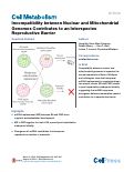 Cover page: Incompatibility between Nuclear and Mitochondrial Genomes Contributes to an Interspecies Reproductive Barrier