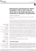 Cover page: Endogenous and Exogenous Stem/Progenitor Cells in the Lung and Their Role in the Pathogenesis and Treatment of Pediatric Lung Disease