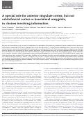 Cover page: A special role for anterior cingulate cortex, but not orbitofrontal cortex or basolateral amygdala, in choices involving information.