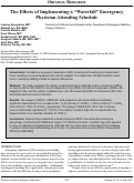 Cover page: The Effects of Implementing a “Waterfall” Emergency Physician Attending Schedule