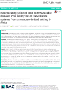 Cover page: Incorporating selected non-communicable diseases into facility-based surveillance systems from a resource-limited setting in Africa