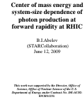 Cover page: Center of mass energy and system-size dependence of photon production at forward rapidity at RHIC