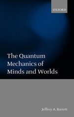 Cover page of The Quantum Mechanics of Minds and Worlds