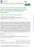 Cover page: Exposure to bloom-like concentrations of two marine Synechococcus cyanobacteria (strains CC9311 and CC9902) differentially alters fish behaviour