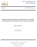 Cover page: Integrated Graduate Education &amp; Research Traineeships: Transportation Technology &amp; Policy Final Grant Report