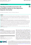 Cover page: Topology and adenocarcinoma cell localization dataset on the labyrinthin diapeutic biomarker.