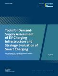 Cover page of Tools for Demand-Supply Assessment of EV Charging Infrastructure and Strategy Evaluation of Smart Charging
