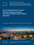 Cover page: Cost of Saving Electricity Through Efficiency Programs Funded by Customers of Publicly Owned Utilities: 2012–2017