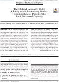 Cover page: The Medical Incapacity Hold: A Policy on the Involuntary Medical Hospitalization of Patients Who Lack Decisional Capacity.