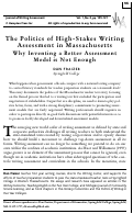 Cover page: The Politics of High-Stakes Writing Assessment in Massachusetts: Why Inventing a Better Assessment Model is Not Enough