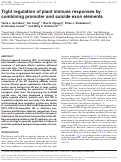 Cover page: Tight regulation of plant immune responses by combining promoter and suicide exon elements