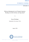 Cover page: Mexican Immigrants in an Unequal America: Starting out at the bottom, moving ahead?