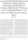 Cover page: Predatory Lending, Contract House Sales, and the Blues in Chicago: Eddie Boyd's “Five Long Years” and Muddy Waters’ “You Can't Lose What You Ain't Never Had”