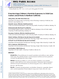 Cover page: Preschool-Age Children's Pesticide Exposures in Child Care Centers and at Home in Northern California