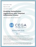 Cover page of Enabling Humanitarian Applications with Targeted Differential Privacy