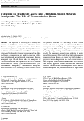 Cover page: Variations in Healthcare Access and Utilization Among Mexican Immigrants: The Role of Documentation Status