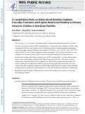 Cover page: A longitudinal study on bidirectional relations between executive functions and English word-level reading in Chinese American children in immigrant families