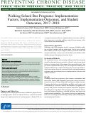 Cover page: Walking School Bus Programs: Implementation Factors, Implementation Outcomes, and Student Outcomes, 2017–2018