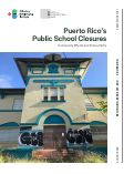Cover page: Puerto Rico's Public School Closures: Community Effects and Future Paths