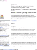 Cover page: Service delivery interventions to increase uptake of voluntary medical male circumcision for HIV prevention: A systematic review