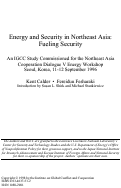 Cover page: Policy Paper 35: Energy and Security in Northeast Asia: Fueling Security