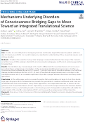 Cover page: Mechanisms Underlying Disorders of Consciousness: Bridging Gaps to Move Toward an Integrated Translational Science