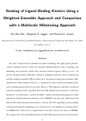 Cover page: Ranking of Ligand Binding Kinetics Using a Weighted Ensemble Approach and Comparison with a Multiscale Milestoning Approach