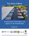 Cover page: The State of Work: Transportation, Distribution, and Logistics in the Inland Empire