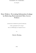 Cover page: Data Tethers: Preventing Information Leakage by Enforcing Environmental Data Access Policies