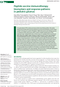 Cover page: Peptide vaccine immunotherapy biomarkers and response patterns in pediatric gliomas