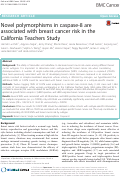 Cover page: Novel polymorphisms in caspase-8 are associated with breast cancer risk in the California Teachers Study.