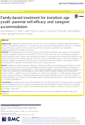 Cover page: Family-based treatment for transition age youth: parental self-efficacy and caregiver accommodation