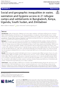 Cover page: Social and geographic inequalities in water, sanitation and hygiene access in 21 refugee camps and settlements in Bangladesh, Kenya, Uganda, South Sudan, and Zimbabwe.