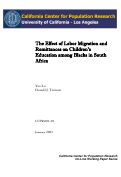 Cover page: The Effect of Labor Migration and Remittances on Children's Education Among Blacks in South Africa