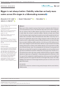 Cover page: Bigger is not always better: Viability selection on body mass varies across life stages in a hibernating mammal