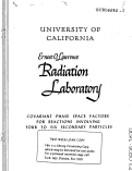 Cover page: COVARIANT PHASE SPACE FACTORS FOR REACTIONS INVOLVING FOUR TO SIX SECONDARY PARTICLES